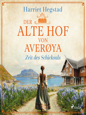 cover image of Der alte Hof von Averøya – Zeit des Schicksals (Band 2)